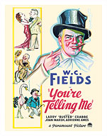 W.C. Fields in You're Telling Me - Fine Art Prints & Posters