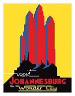 Visit Johannesburg - South Africa - The Wonder City - Skyscrapers - Fine Art Prints & Posters