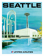Seattle - Space Needle and Seattle Center - United Airlines - Fine Art Prints & Posters