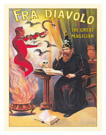 Fra Diavolo (Brother Devil) - The Great Magician - c. 1910 - Fine Art Prints & Posters