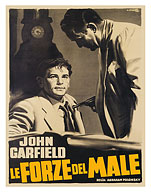 Force of Evil - Starring John Garfield - c. 1948 - Fine Art Prints & Posters