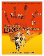 Invasion of the Body Snatchers - Starring Kevin McCarthy & Dana Wynter - c. 1956 - Fine Art Prints & Posters