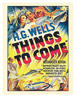 H.G. Wells’ “Things To Come” - c. 1936 - Fine Art Prints & Posters