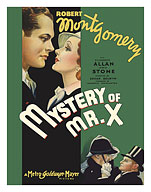 Mystery of Mr. X - Starring Robert Montgomery, Elizabeth Allan - Directed by Edgar Selwyn - c. 1934 - Fine Art Prints & Posters