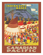 Banff, Canada - Indian Days - Canadian Pacific Railway - c. 1926 - Fine Art Prints & Posters