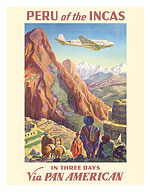 Peru of the Incas - Pan American Airways (PAA) - Machu Picchu - c. 1938 - Fine Art Prints & Posters