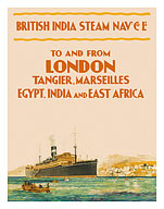 To and From London - British India Steam Navigation Co. - Tangier Marseilles Egypt India East Africa - c. 1910's - Fine Art Prints & Posters