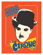 The Circus (Le Cirque) - Starring Charlie Chaplin - c. 1928 - Fine Art Prints & Posters