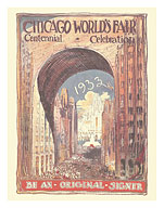 1933 Chicago World's Fair - Centennial Celebration - Be An Original Signer - Fine Art Prints & Posters