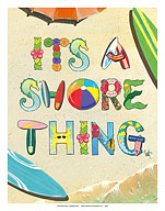 It's a Shore Thing - Beach Sand Art - Fine Art Prints & Posters