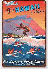 Fly to Hawaii - Hawaiian Vintage Metal Signs