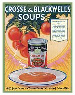 Crosse & Blackwell’s Soups - All Goodness - Creaminess & Fresh Tomatoes - c. 1929 - Fine Art Prints & Posters