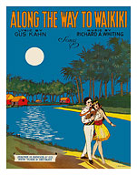 Along The Way To Waikiki - Lyric by Gus Kahn - Music by Richard A. Whiting - Fine Art Prints & Posters