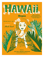 Hawaii at the Organ - Arranged by Mark Laub - c. 1960 - Fine Art Prints & Posters
