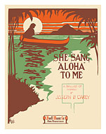 She Sang Aloha To Me - A Ballad of Hawaii by Joseph B. Carey - Fine Art Prints & Posters