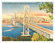 Oakland Bridge, San Francisco, California, USA - Fine Art Prints & Posters