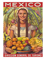 Direccion General de Turismo: Mexico - Plenty of Fruit - Fine Art Prints & Posters