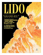 Lido - Grand Jeu - Cabaret Revue on Champs-Elysees, Paris - Giclée Art Prints & Posters