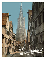 Travel In Germany (Reist in Deutschland) - Ulm Minster - World's Tallest Church - Fine Art Prints & Posters