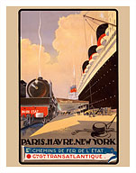 Paris - Havre - New York - French State Railways - Train at the Harbor with Cruise Ship - Giclée Art Prints & Posters