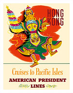 Hong Kong - Cruises to Pacific Isles - American President Lines - Giclée Art Prints & Posters