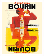 Bourin Quinquina Vouvray - aux Grands Vins Blancs de Touraine (the Great White Wines of Touraine) - Donne la Force (Gives the Force) - Giclée Art Prints & Posters