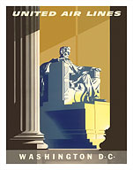 Washington D.C. - President Lincoln Memorial - United Air Lines - Fine Art Prints & Posters