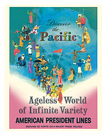 Discover the Pacific - American President Lines - Ageless World of Infinite Variety - Fine Art Prints & Posters