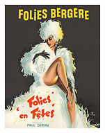 Folies Bergère - Folies en Fêtes (Folies Festivals) - Giclée Art Prints & Posters