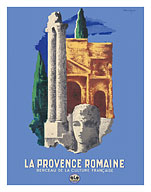 La Provence Romaine (The Roman Provence) - Berceau De La Culture Française (Cradle of French Culture) - Fine Art Prints & Posters