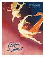 Cirque de Moscou (Moscow Circus) - Russian Aerial Trapeze Acrobats - Giclée Art Prints & Posters