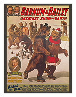 Barnum & Bailey Circus - Greatest Show on Earth - Bears that Dance - c. 1916 - Fine Art Prints & Posters