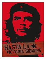 Che Guevara - Ever Onward to Victory (Hasta La Victoria Siempre) - Fine Art Prints & Posters