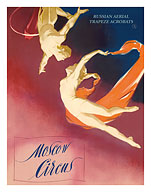 Moscow Circus - Russian Aerial Trapeze Acrobats - Fine Art Prints & Posters