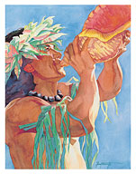 Blow the Conch Horn (Ke Kani O Ka Pū) - Hawaiian Ceremonial Blessing - Fine Art Prints & Posters
