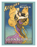 Harry Kellar’s Latest Wonder - The Golden Butterfly - c. 1906 - Fine Art Prints & Posters