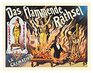 The Flaming Rathsel (Das Flammende Räthsel) - The Cremation Illusion - c. 1898 - Fine Art Prints & Posters