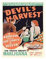 Devils Harvest - The Truth About Marijuana - The Smoke of Hell - c. 1942 - Fine Art Prints & Posters