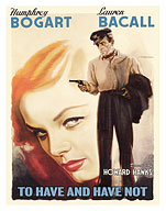 To Have and Have Not - Starring Humphrey Bogart & Lauren Bacall - c. 1944 - Fine Art Prints & Posters