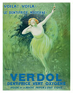 Verdol - The Oxygenated Green Toothpaste (Dentifrice Vert Oxygéné) - c. 1911 - Fine Art Prints & Posters