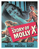 The Story of Molly X - Starring June Havoc, John Russell and Dorothy Hart - c. 1949 - Fine Art Prints & Posters