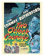 Two O’clock Courage - Starring Tom Conway Ann Rutherford - c. 1945 - Fine Art Prints & Posters