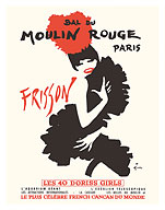 Thrill (Frisson) - French Cancan Dancer - Moulin Rouge, Paris, France - c. 1960's - Giclée Art Prints & Posters