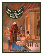 Belle of Nelson Whiskey - Old Fashion Hand Made Sour Mash - Nude Women in Turkish Harem - Fine Art Prints & Posters
