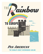 The Rainbow to Europe - Pan American World Airways - c. 1953 - Fine Art Prints & Posters