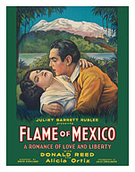 Flame of Mexico - Starring Donald Reed, Alicia Ortiz - David Kirkland - Juliet Barrett Rublee - c. 1932 - Fine Art Prints & Posters