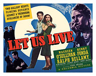 Let Us Live - Starring Maureen O’Sullivan, Henry Fonda - c. 1939 - Fine Art Prints & Posters