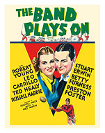 The Band Plays On - Starring Robert Young, Betty Furness - c. 1934 - Fine Art Prints & Posters