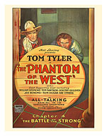 Phantom of The West - Chapter 4: The Battle of The Strong - Starring Tom Tyler - c. 1931 - Fine Art Prints & Posters