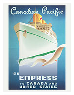 Go Empress - To Canada and United States - Canadian Pacific - c. 1950 - Giclée Art Prints & Posters
